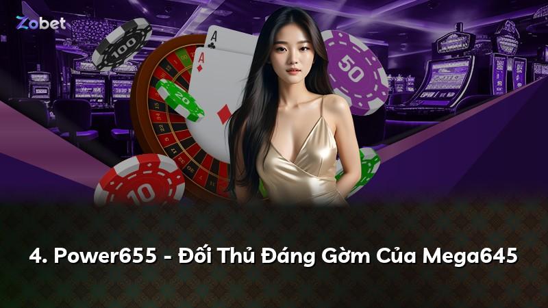 4. Power655 - Đối Thủ Đáng Gờm Của Mega645