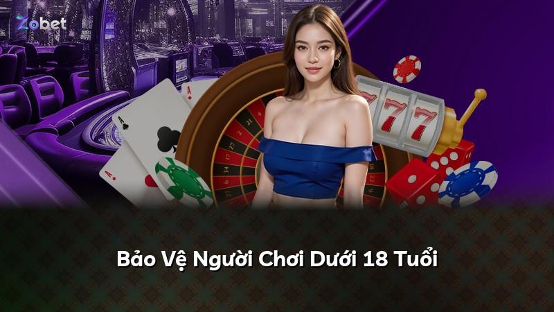 Bảo Vệ Người Chơi Dưới 18 Tuổi