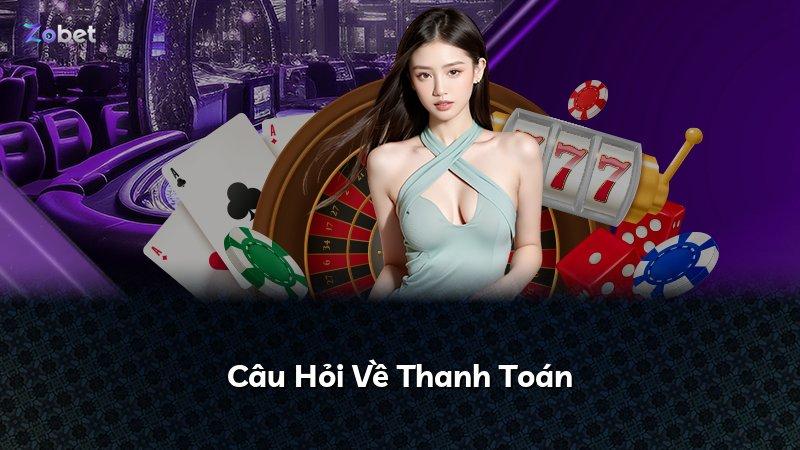 Câu Hỏi Về Thanh Toán
