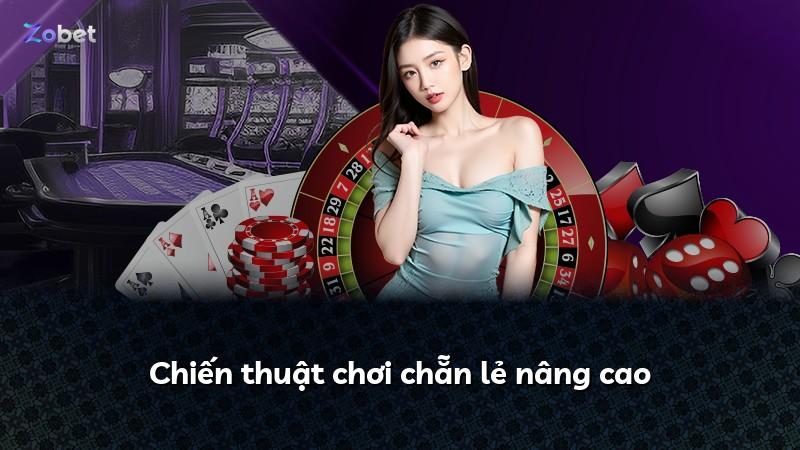 Chiến thuật chơi chẵn lẻ nâng cao