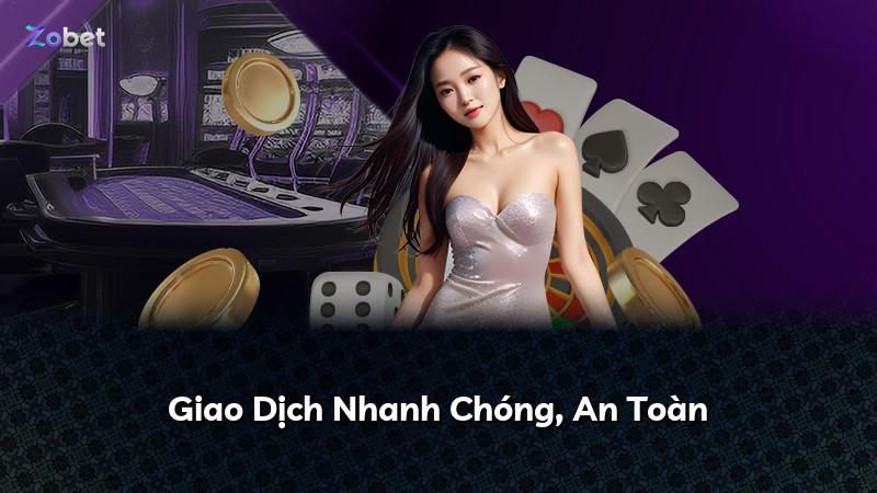 Giao Dịch Nhanh Chóng, An Toàn