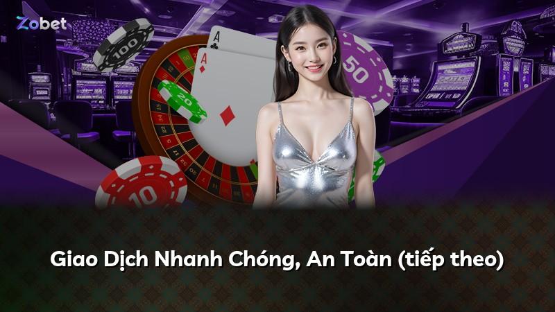 Giao Dịch Nhanh Chóng, An Toàn (tiếp theo)