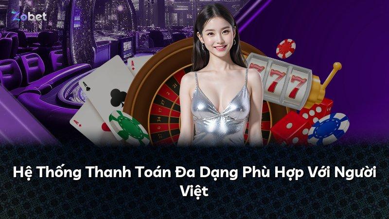 Hệ Thống Thanh Toán Đa Dạng Phù Hợp Với Người Việt