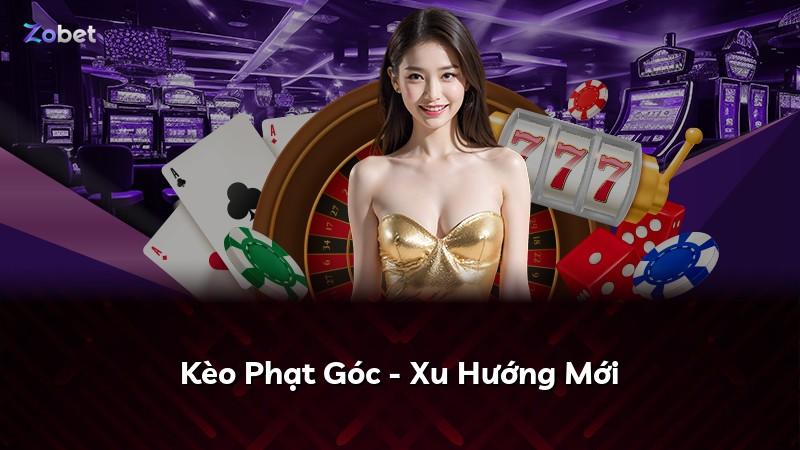 Kèo Phạt Góc - Xu Hướng Mới
