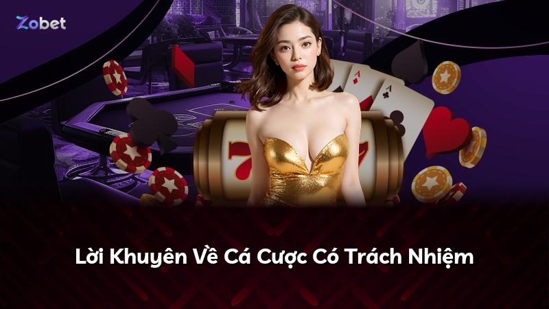 Lời Khuyên Về Cá Cược Có Trách Nhiệm