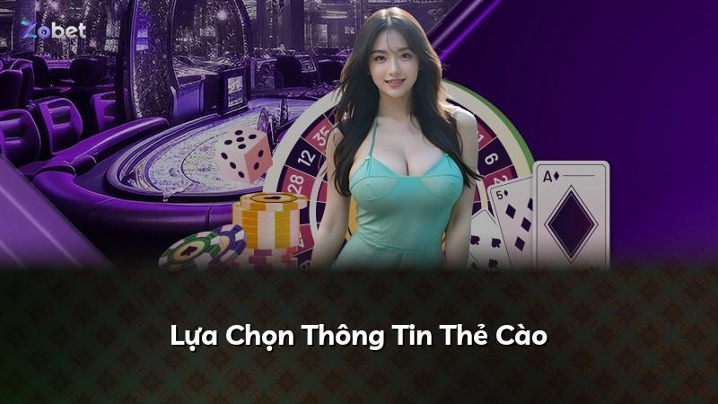 Lựa Chọn Thông Tin Thẻ Cào