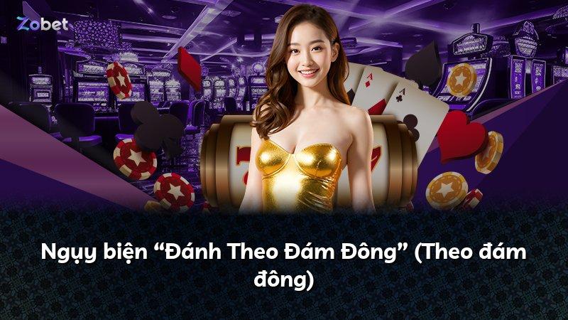 Ngụy biện “Đánh Theo Đám Đông” (Theo đám đông)