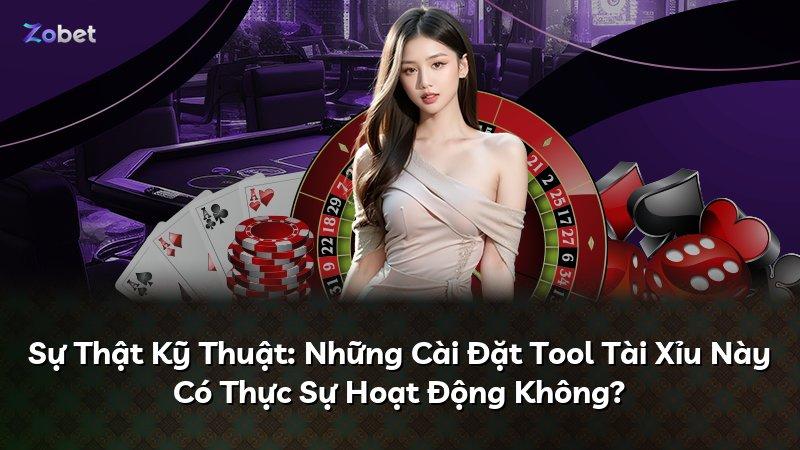 Sự Thật Kỹ Thuật: Những Cài Đặt Tool Tài Xỉu Này Có Thực Sự Hoạt Động Không?