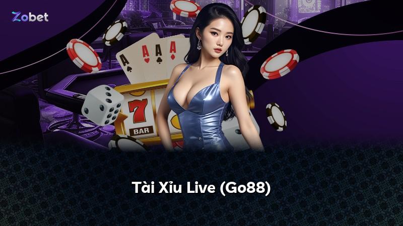 Tài Xỉu Live (Go88)