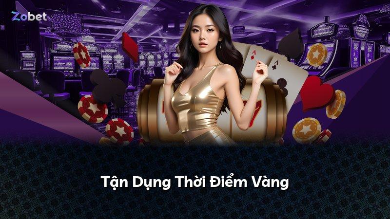 Tận Dụng Thời Điểm Vàng