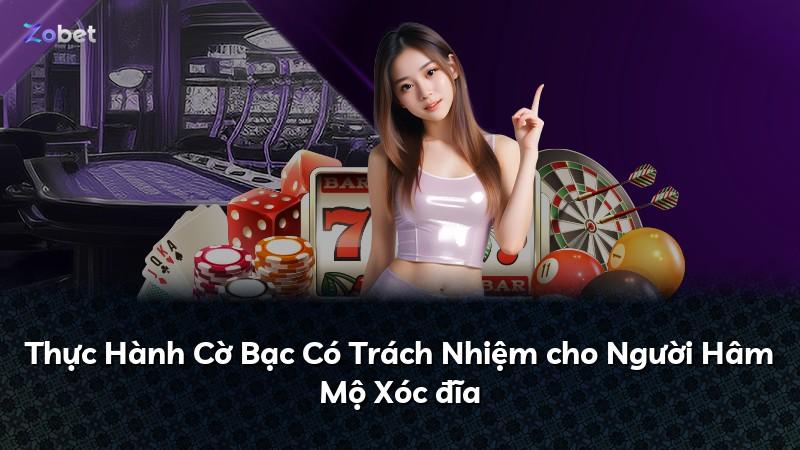 Thực Hành Cờ Bạc Có Trách Nhiệm cho Người Hâm Mộ Xóc đĩa