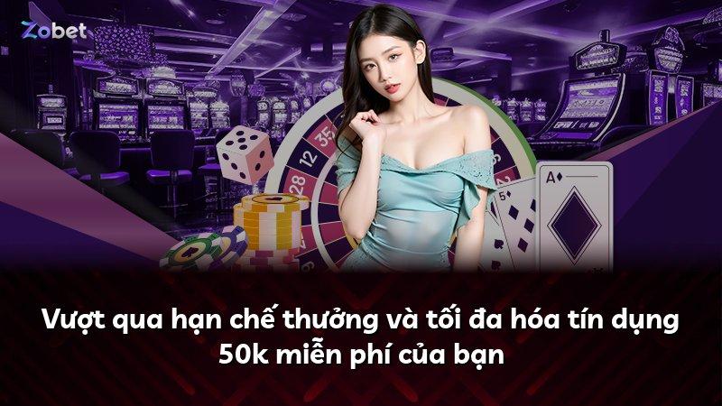 Vượt qua hạn chế thưởng và tối đa hóa tín dụng 50k miễn phí của bạn