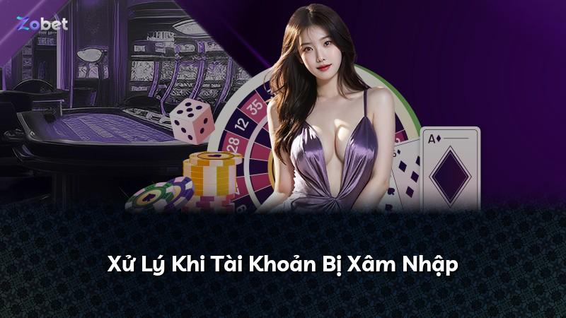 Xử Lý Khi Tài Khoản Bị Xâm Nhập